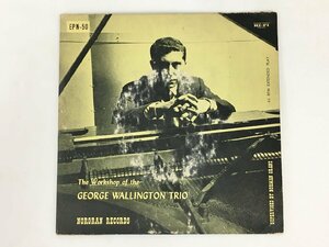 EPレコード The Workshop of the GEORGE WALLINGTON TRIO Norgran Records EP N-50 2405LO044