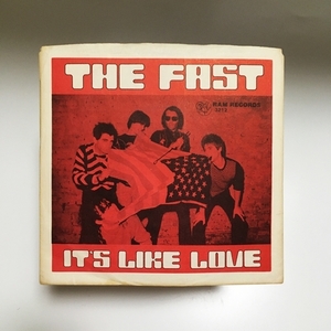 【Original 7inc 】The Fast It's Like Love / Kids Just Wanna Dance Punk パンク天国 Power Pop Ramones Blondie Dead Boys