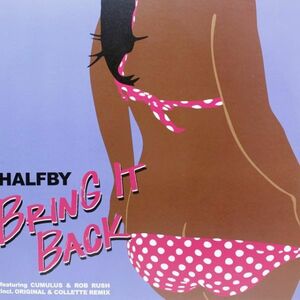 Halfby featuring Cumulus & Rob Rush / BRING IT BACK [EMF-010]クリーニング済　再生◎ 良品 レコード LP 何枚でも送料一律