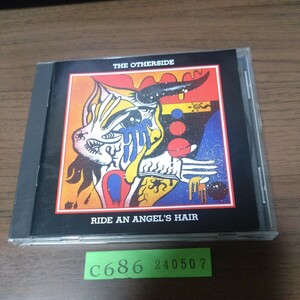 THE OTHERSIDE / RIDE AN ANGEL'S HAIR