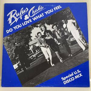 Rufus & Chaka - Do You Love What You Feel (Special U.S. Disco Mix) 12 INCH