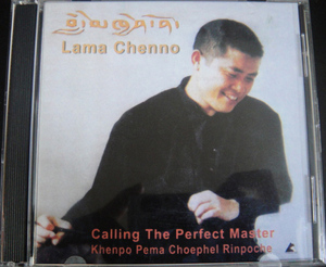 Lama Chenno - Calling The Perfect Master【輸入盤】