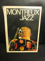 【中古】本 「洋書 (仏語)：MONTREUX JAZZ：モントルー・ジャズ」 1976年頃の本・カタログ系 ジャズ奏者の紹介など 書籍・古書_画像1