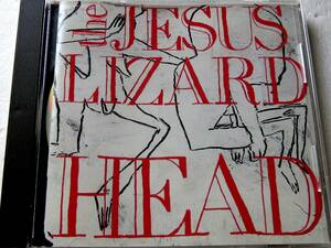 Jesus Lizard／HEAD 　PURE 