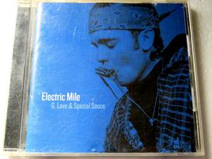 G・ラヴ&スペシャル・ソース　Electric　Mile