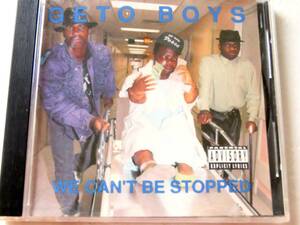 GETO　BOYS／WE　CAN'T　BE　STOPPED