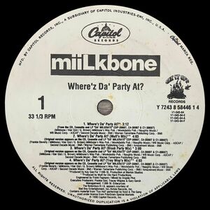 Miilkbone - Where'z Da' Party At? 12inch / レア