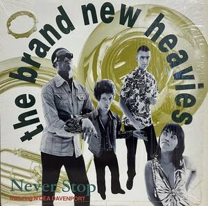 The Brand New Heavies - Never Stop / 12inch / 人気盤 / シュリンク付