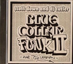 新品未使用 Scott Down & DJ Cutler / Blue Collar Funk 2: the 716 Lesson -CD- 送料無料(A006)
