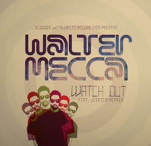 新品未使用 Walter Mecca / Watch Out Feat. Jessica Pepper 7inchレコード　送料無料 (A109)