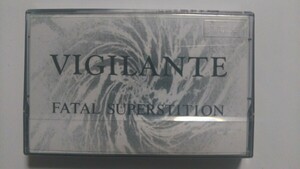 VIGILANTE『FATAL SUPERSTITION』デモテープ ジャパメタ ヘヴィメタル ハードロック インディーズ