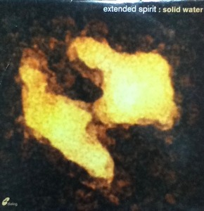 【廃盤12inch】Extended Spirit / Solid Water