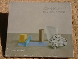  ●未開封CD● JOHN SCURRY'S REVERSE SWING / post matinee (9345195009072)