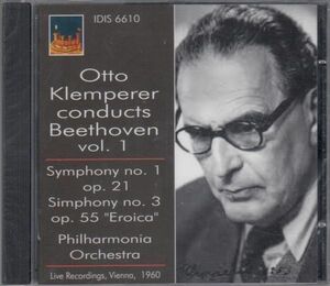 [CD/Idis]ベートーヴェン:交響曲第1番ハ長調Op.21&交響曲第3番変ホ長調Op.55/O.クレンペラー&フィルハーモニア管弦楽団 1960