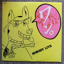 LPレコード「NOBODY / LIVE ワン！ / ノーバディ　ライヴ　ワン！　未使用に近い美品_画像1