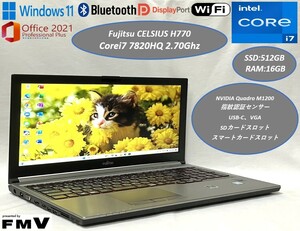 超美品 15型FHD NVIDIA Quadro M1200 内蔵 CELSIUS H770【i7 7世代+新品SSD512GB+16GB】Win11 Pro+Office2021★USB-C テンキー 指紋認証