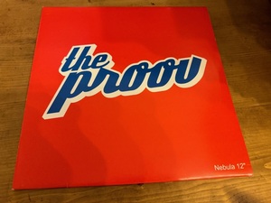 12”★The Proov / Nebula / アングラ！