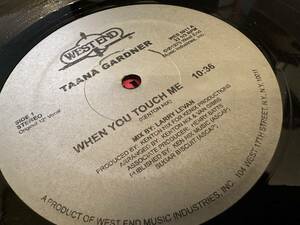 12”★Taana Gardner / When You Touch Me / ダンス・クラシック！Larry Levan 