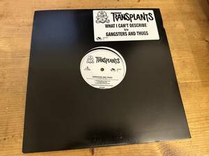 12”★Transplants / What I Can’t Describe / Gangsters And Thugs / Hip Hop,Rock！