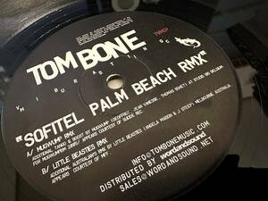 12”★Tom Bone / Sofitel Palm Beach Remix / テック・ハウス / ミニマル！Mugwump / Little Beastes