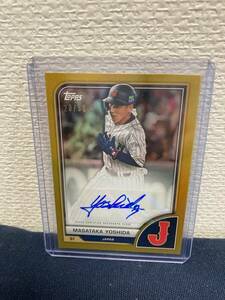 2023 Topps WBC 吉田 正尚 直筆 サイン Gold 50枚限定 Masataka Yoshida Auto Red Sox オリックス 侍ジャパン