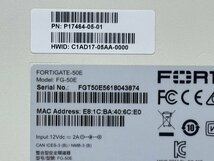 【中古】Fortinet Fortigate 50E　工場出荷初期化済み（497)　ライセンス・サポート2024/05/13　ファームv6.2.16_画像4