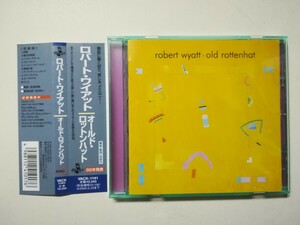 美品【帯付CD】Robert Wyatt - Old Rottenhat 1985年(1998年日本盤) ロバート・ワイアット