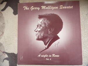ジェリーマリガン・The Gerry Mulligan Quartet / A Night in Rome Vol.2・イタリア盤