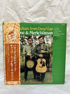 ◎W067◎LP レコード ドック & マール・ワトソン DOC MERLE WATSON/バラッズ・フロム・ディープ・ギャップ BALLADS FROM DEEP GAP/帯付