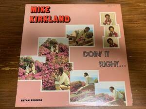 Mike James Kirkland / Doin' It Right BS 9002