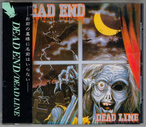 DEAD END デッド・エンド / DEAD LINE デッド・ライン　/CD