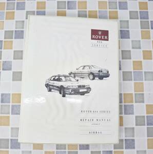 *ROVER regular valuable l repair manual VOLUME2lROVER 800 series Japanese edition service book l Rover #P1594