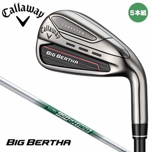 キャロウェイ ビッグ バーサ BIG BERTHA アイアン ゴルフ アイアンセット N.S.PRO 950GH neo 5本セット 2023年モデル メンズ Callaway