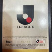 topps J-league Flagship ルーカス　ポドルスキ 46/99 サッカーカード　ヴィッセル神戸 Jリーグフラッグシップ 直筆サインカード _画像3