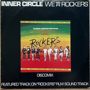 [100 jpy start ]RARE UK orig*INNER CIRCLE / WE'A ROCKERS 12inch*reggae Masterpiece!!