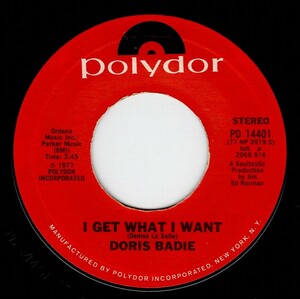 Doris Badie / I Get What I Want ♪ Why Is Leaving You (Polydor)