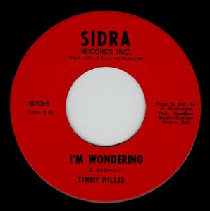 Timmy Willis / I’m Wondering ♪ Mr Soul Satisfaction (Sidra)