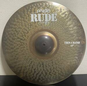 【奇数インチ】PAISTE RUDE Thin Crash 17インチ