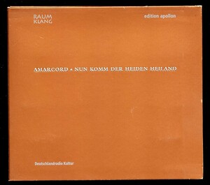 RAUM KLANG アマコード/AMARCORD - いざ来たれ、異邦人の救い主よ~クリスマス・シーズンの中世＆ルネッサンスの声楽　5FB000BTIOV2