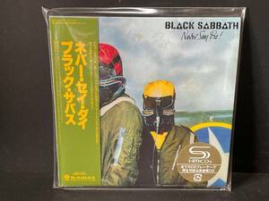 ♪［紙ジャケット仕様］SHM-CD　ネバー・セイ・ダイ　ブラック・サバス　初回生産限定盤♪