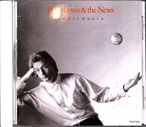 ＳＭＡＬＬ　ＷＯＲＬＤ　／　Ｈｕｅｙ　Ｌｅｗｉｓ　＆　Ｔｈｅ　Ｎｅｗｓ　ヒューイ・ルイス＆ザ・ニュース