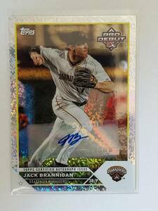 2023 TOPPS PRO DEBUT JACK BRANNIGAN autograph autograph card AUTO PROSPECTp Roth pekto