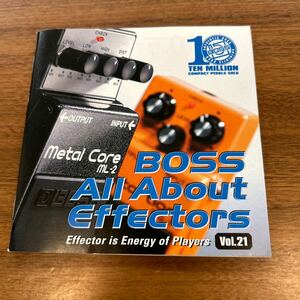 BOSS エフェクターカタログ BOSS All About Effectors Vol.21 ボス