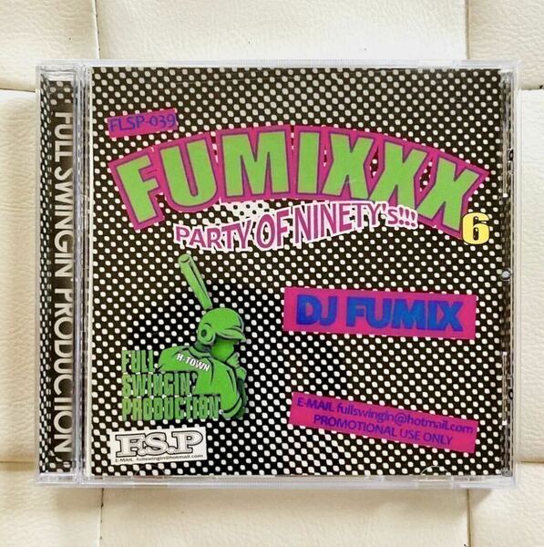 送料無料 / DJ FUMIX / FUMIXXX 6 / PARTY OF NINETY'S!!! / HIP HOP R&B MIX