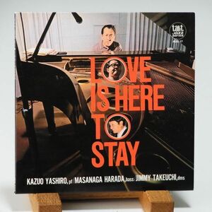 【廃盤 紙ジャケ TAKT JAZZ】八城一夫　わが恋はここに＋１　ラヴ・イズ・ヒア・トゥ・ステイ　KAZUO YASHIRO　LOVE IS HERE TO STAY　