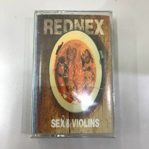 カセットテープ【洋楽】☆中古☆REDNEX SEX ＆ VIOLINS