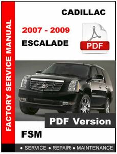  Cadillac Escalade Escalade 2007 - 2009 service book wiring diagram Work shop manual 