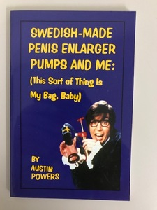 映画 オースティン パワーズ パンフレット Austin Powers book マイク マイヤーズ Mike Myers/SWEDISH-MADE PENIS ENLARGER PUMPS AND ME