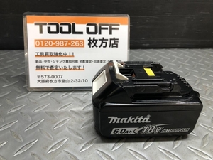 014〇おすすめ商品〇マキタ makita バッテリー BL1860B 18V 6.0Ah 充電回数4回 過放電0% 過負荷0%