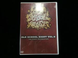 W0296-YM150/ 中古 DVD OLD SCHOOL NIGHT VOL.6 THE VIDEO DOCUMENTARY DVD VIDEO